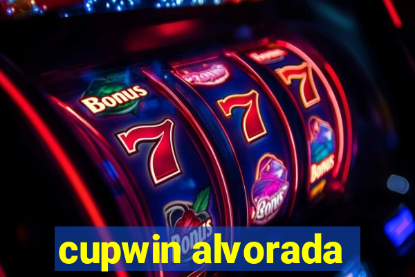 cupwin alvorada